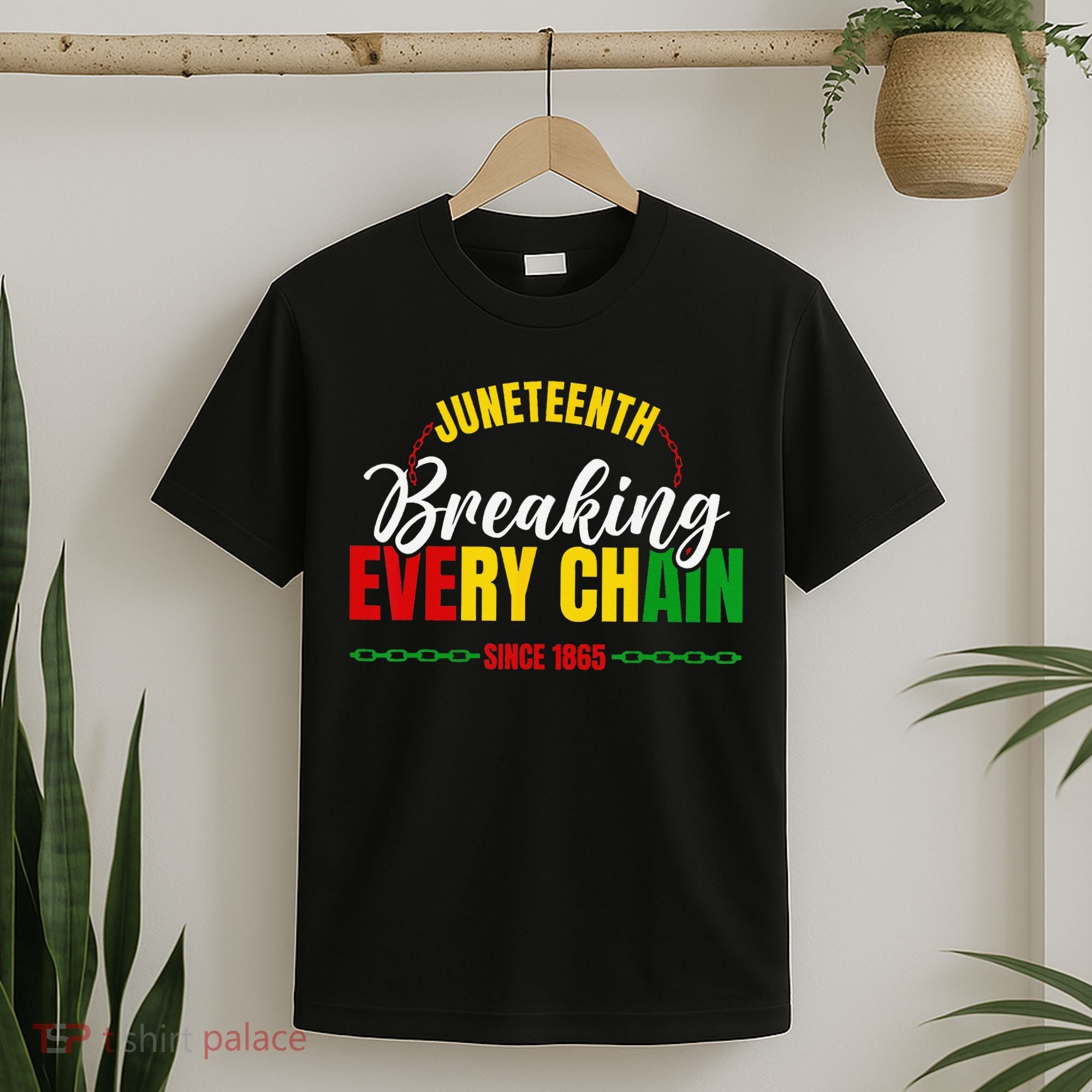 Juneteenth Breaking Every Chain Since 1865 T-Shirt