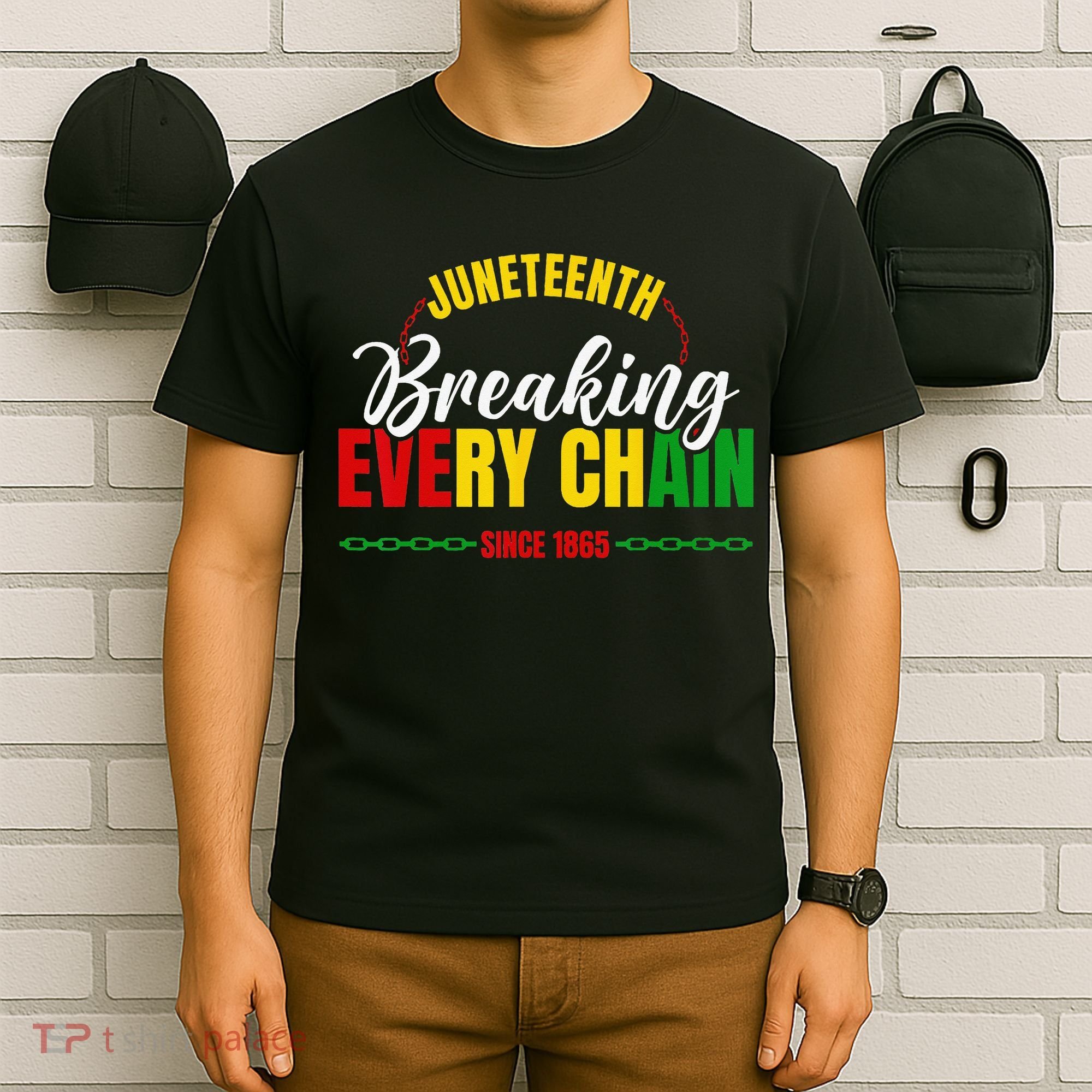 Juneteenth Breaking Every Chain Since 1865 T-Shirt