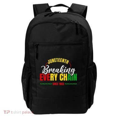 Juneteenth Breaking Every Chain Since 1865 Backpack