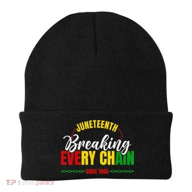 Juneteenth Breaking Every Chain Since 1865 Beanie