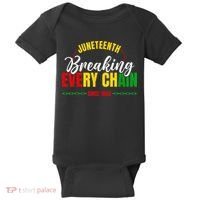 Juneteenth Breaking Every Chain Since 1865 Baby Bodysuit thumb 0