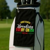 Juneteenth Breaking Every Chain Since 1865 Golf Towel thumb 2