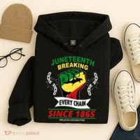 Juneteenth Breaking Every Chain Since 1865 Hoodie thumb 4