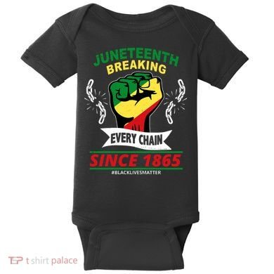 Juneteenth Breaking Every Chain Since 1865 Baby Bodysuit