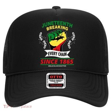 Juneteenth Breaking Every Chain Since 1865 Hat