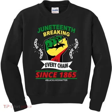 Juneteenth Breaking Every Chain Since 1865 Kids Sweatshirt