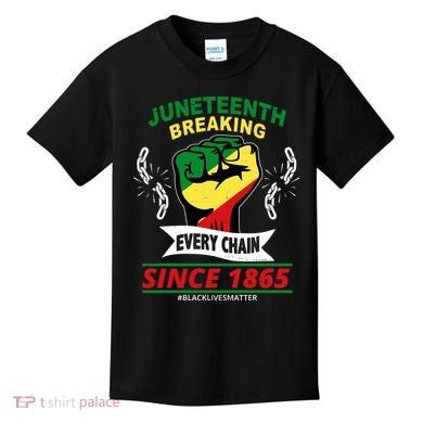 Juneteenth Breaking Every Chain Since 1865 Kids T-Shirt