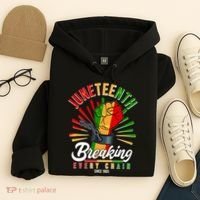 Juneteenth Breaking Every Chain Since 1865 Hoodie thumb 4