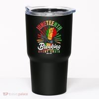 Juneteenth Breaking Every Chain Since 1865 Tumbler thumb 0