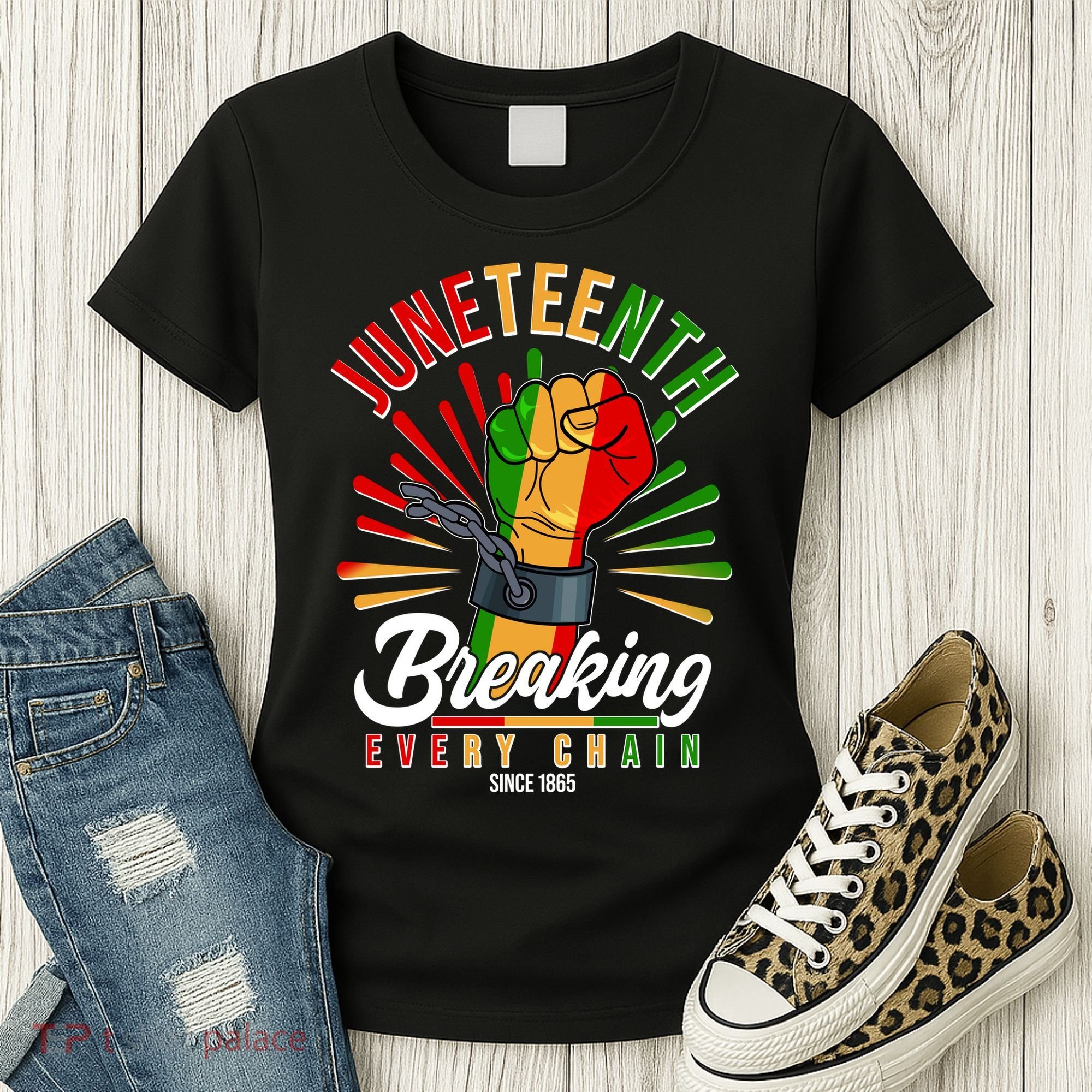 Juneteenth Breaking Every Chain Since 1865 Women's T-Shirt