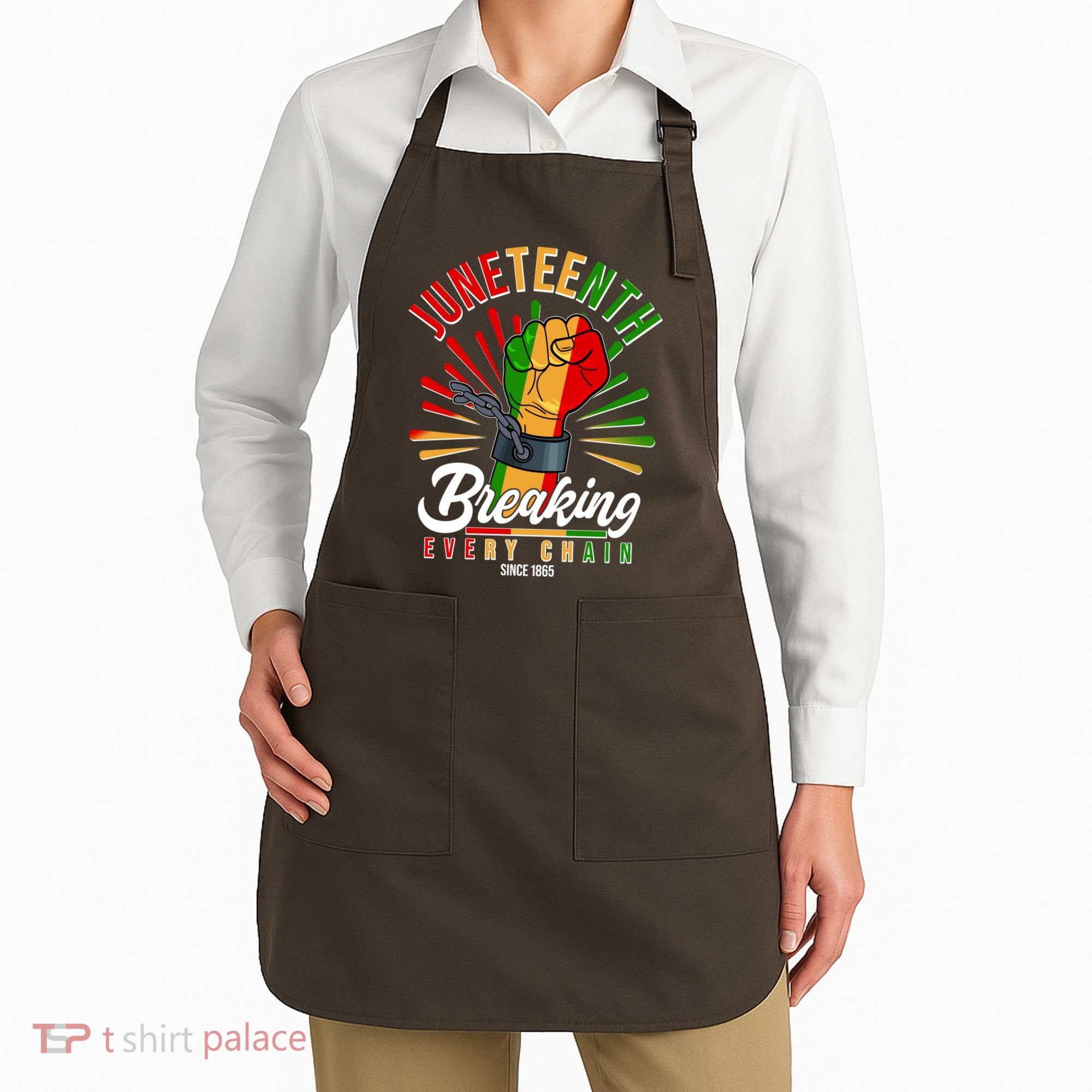 Juneteenth Breaking Every Chain Since 1865 Apron