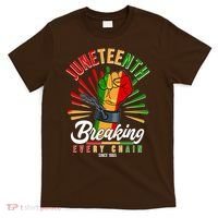 Juneteenth Breaking Every Chain Since 1865 T-Shirt thumb 0