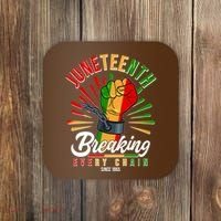 Juneteenth Breaking Every Chain Since 1865 Coaster thumb 0