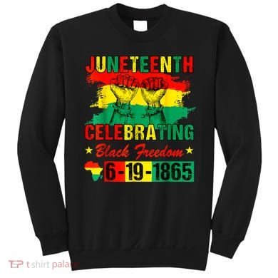 Juneteenth Breaking Every Chain Since 1865 African American Sweatshirt