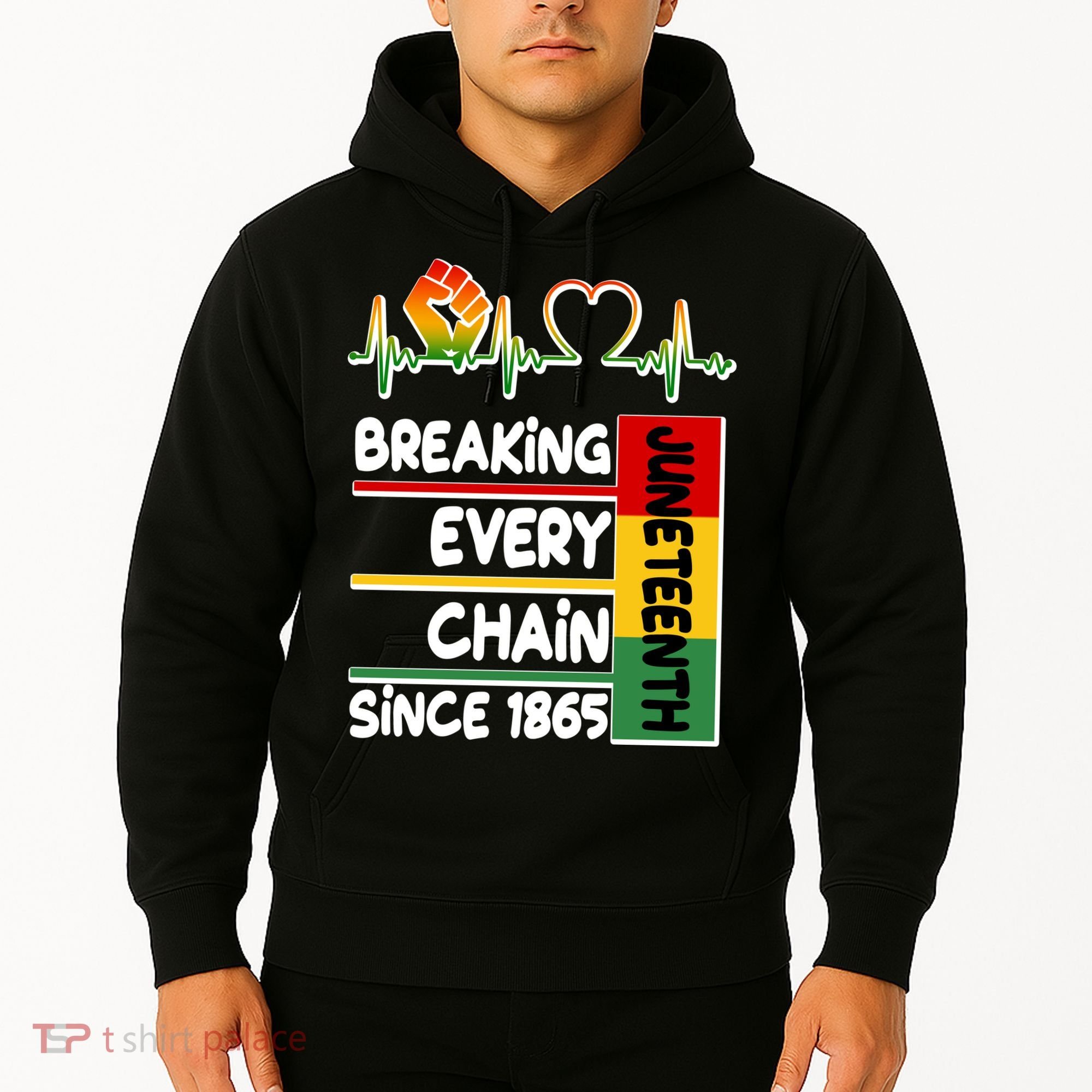 Juneteenth Breaking Every Chain Since 1865 Hoodie