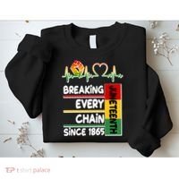 Juneteenth Breaking Every Chain Since 1865 Sweatshirt thumb 2