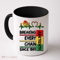 Juneteenth Breaking Every Chain Since 1865 Coffee Mug thumb 0