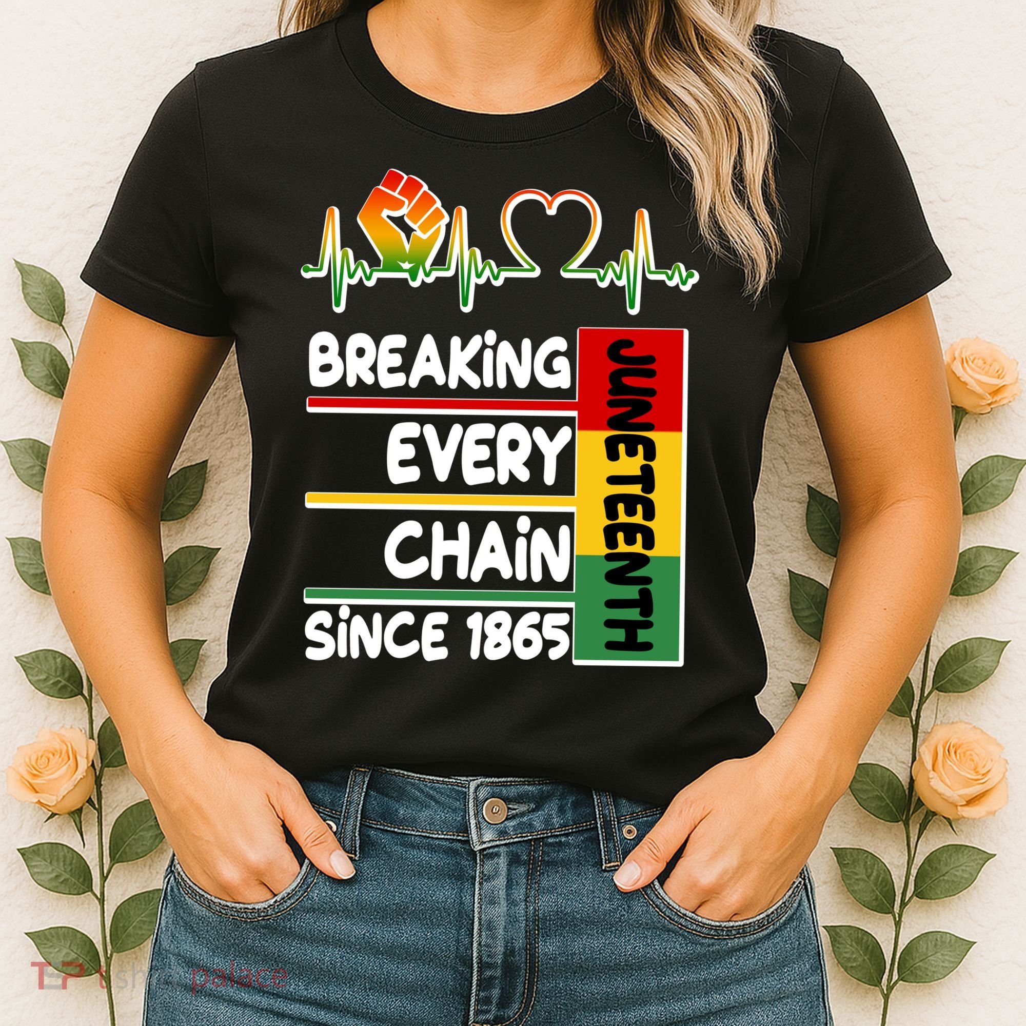 Juneteenth Breaking Every Chain Since 1865 Women's T-Shirt