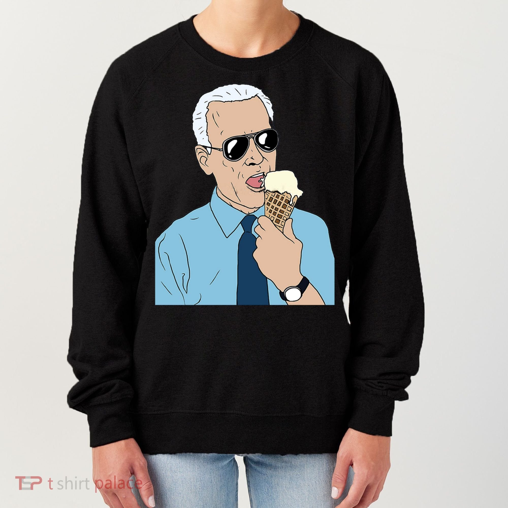 Joe Biden Eating Ice Cream Women's Sweatshirt