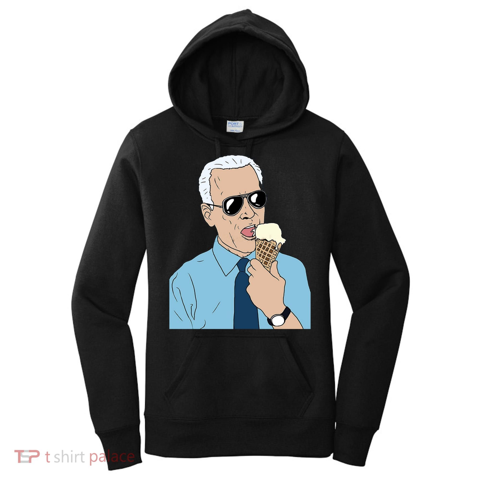 Joe Biden Eating Ice Cream Women's Hoodie