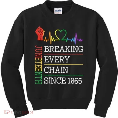 Juneteenth Breaking Every Chain Since 1865 Kids Sweatshirt