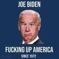 Joe Biden F*cking Up America Since 1972 Hoodie thumb 2