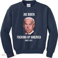 Joe Biden F*cking Up America Since 1972 Kids Sweatshirt thumb 0