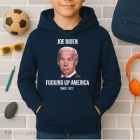Joe Biden F*cking Up America Since 1972 Kids Hoodie thumb 2
