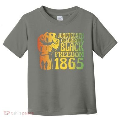 Juneteenth Black Freedom Day 1865 Toddler T-Shirt