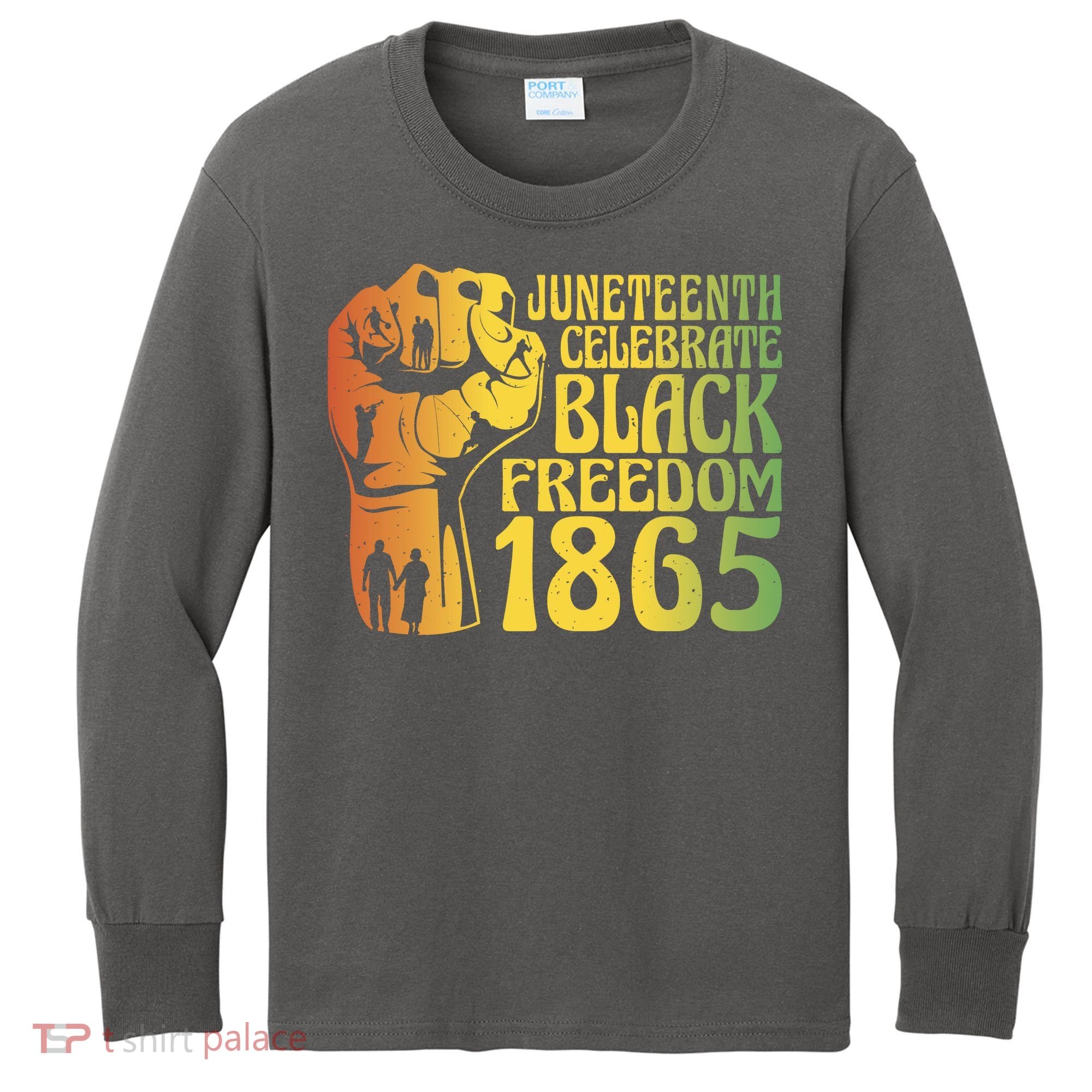 Juneteenth Black Freedom Day 1865 Kids Long Sleeve Shirt