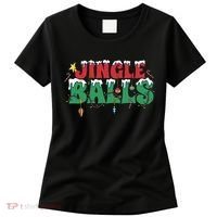 Jingle Balls Funny Christmas Holiday Women's T-Shirt thumb 0