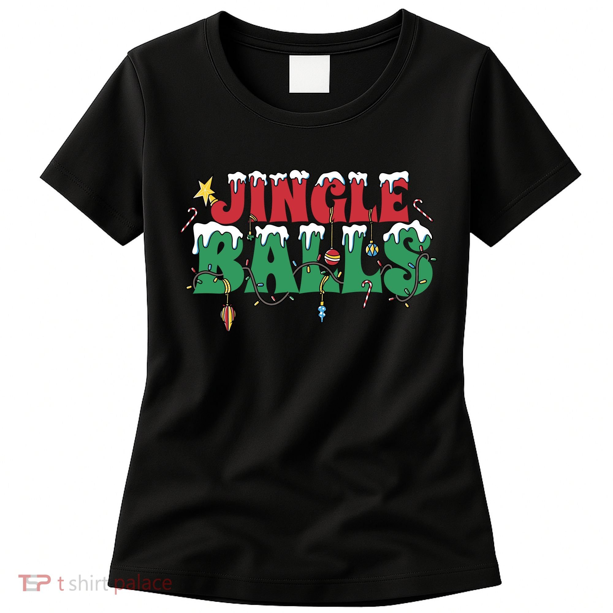 Jingle Balls Funny Christmas Holiday Women's T-Shirt