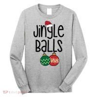 Jingle Balls Festive Christmas Holiday Long Sleeve Shirt thumb 0
