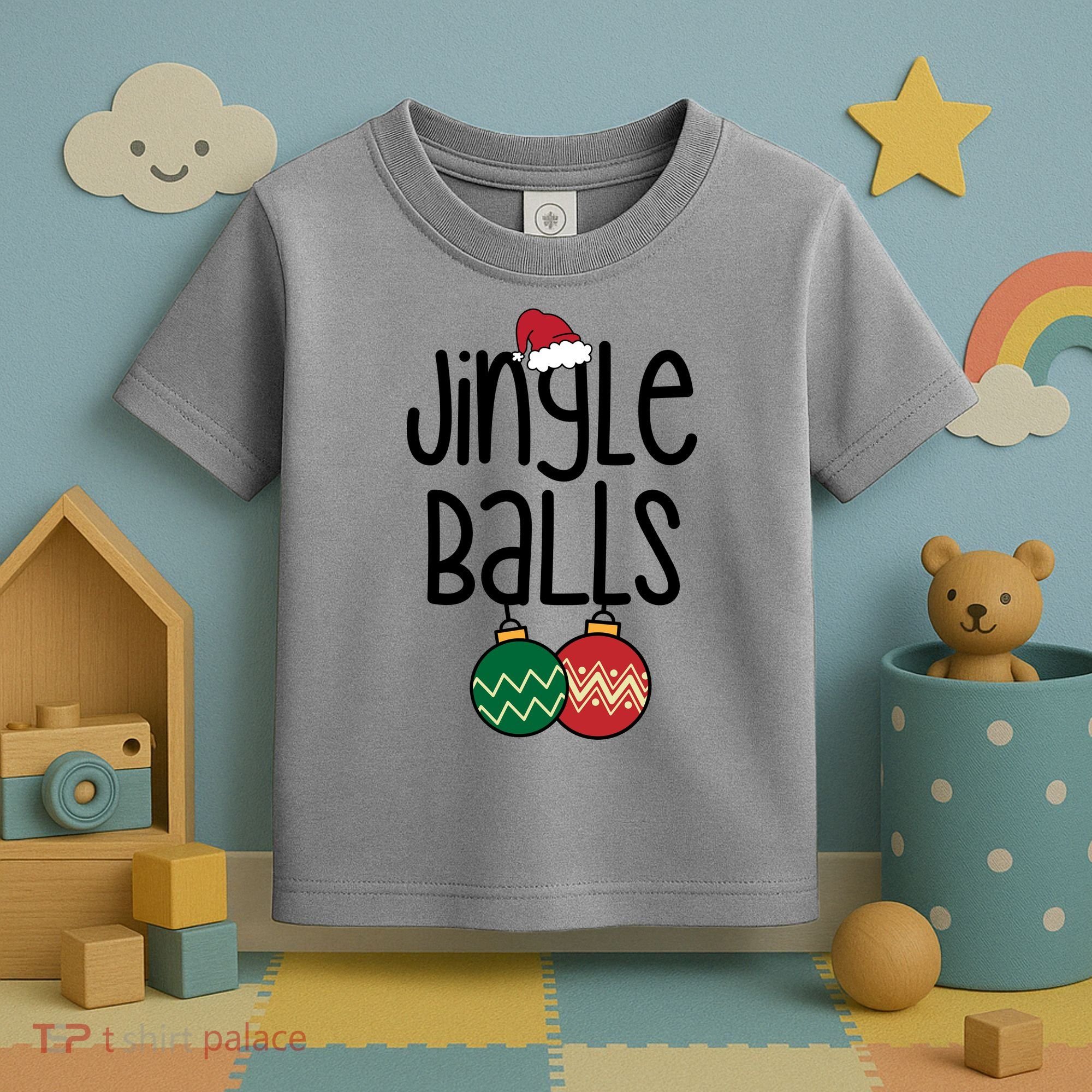 Jingle Balls Festive Christmas Holiday Toddler T-Shirt