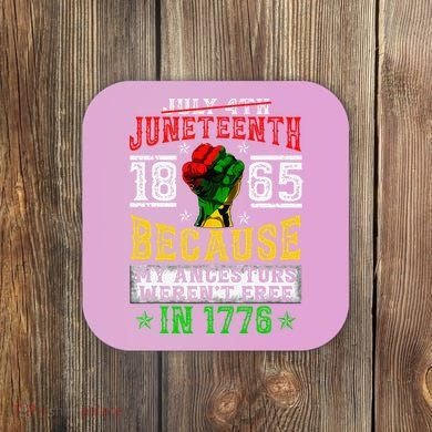 Juneteenth Black History Pride African American Freedom Coaster