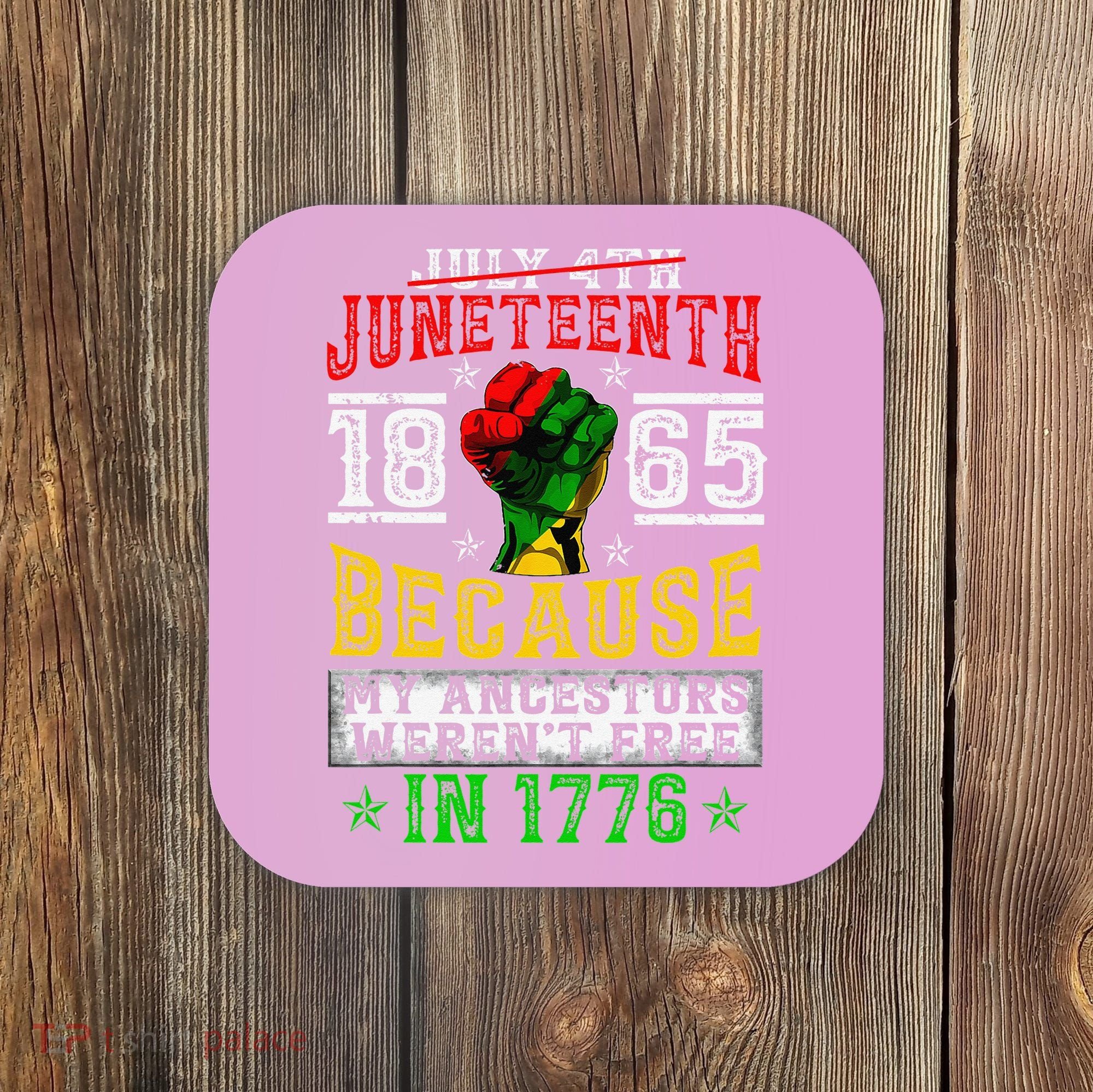 Juneteenth Black History Pride African American Freedom Coaster