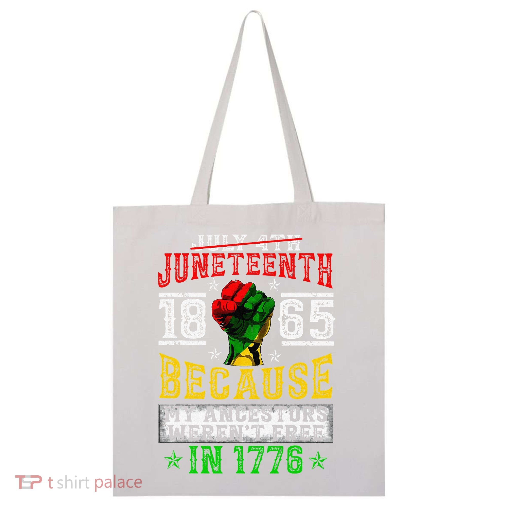 Juneteenth Black History Pride African American Freedom Tote Bag