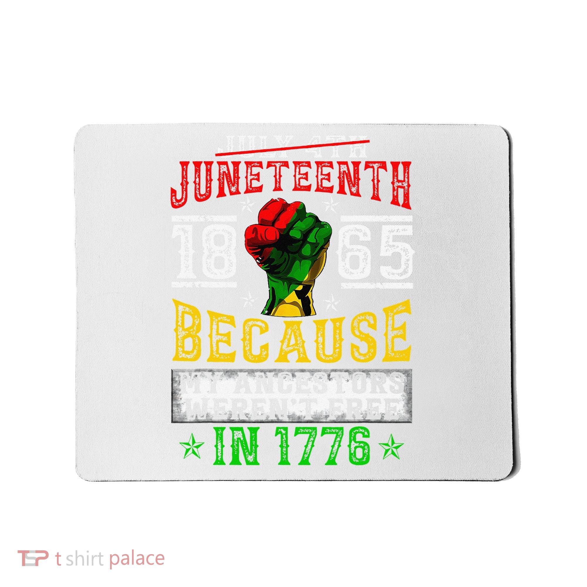 Juneteenth Black History Pride African American Freedom Mousepad