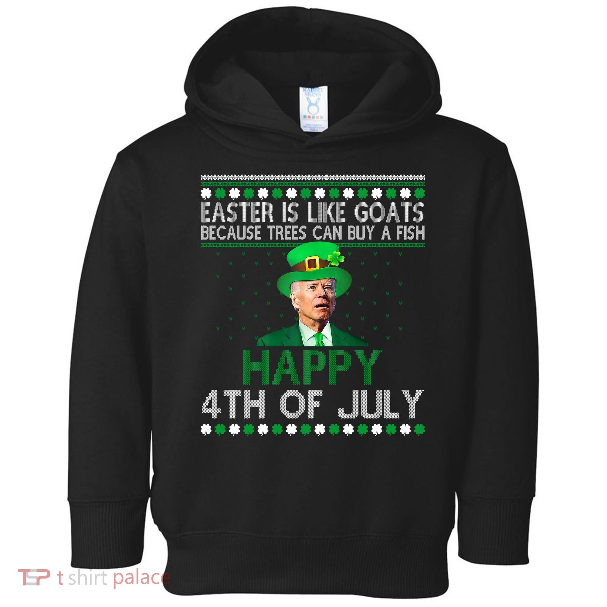 Joe Biden Happy 4th Of July Confused St Patricks Day Funny Toddler Hoodie