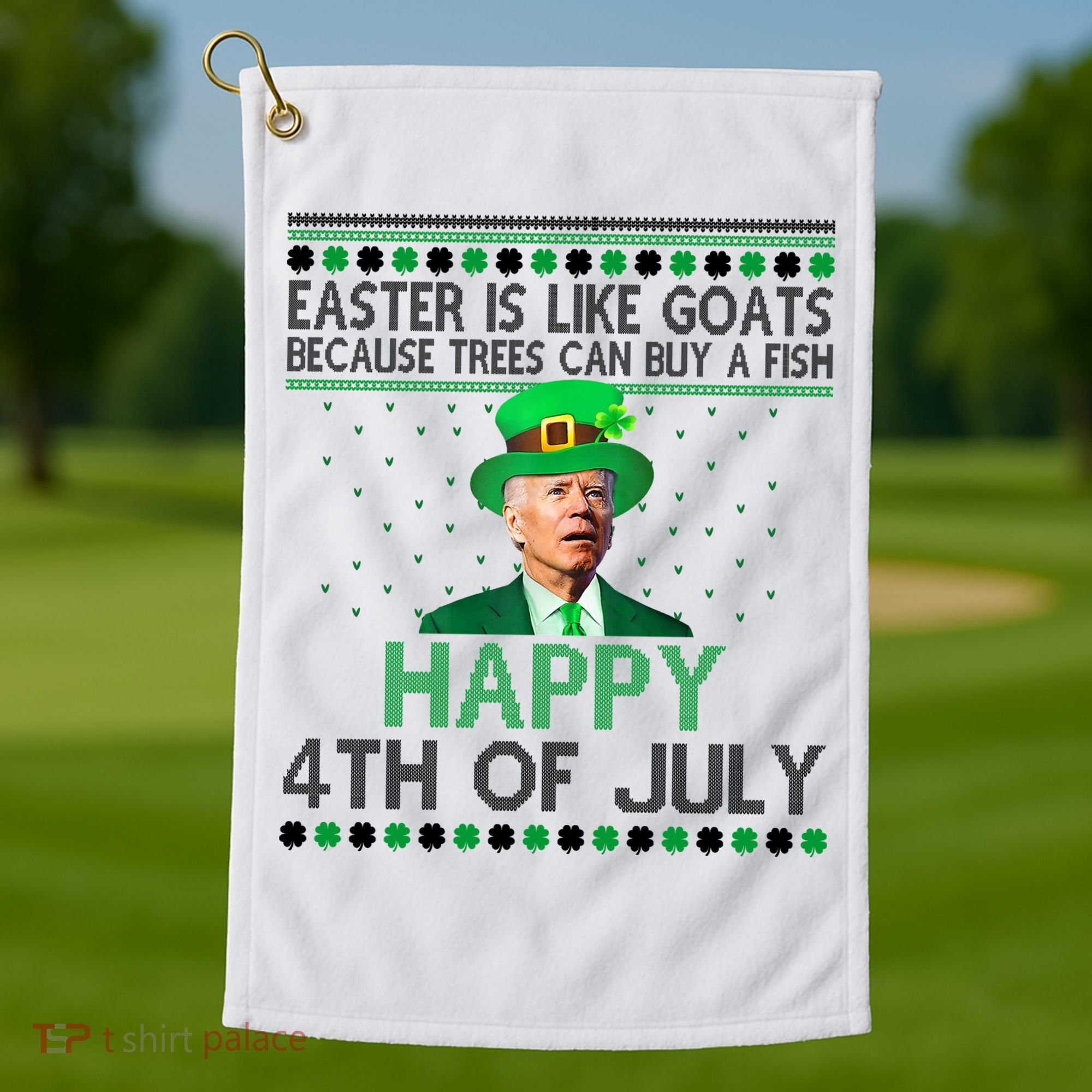 Joe Biden Happy 4th Of July Confused St Patricks Day Funny Golf Towel
