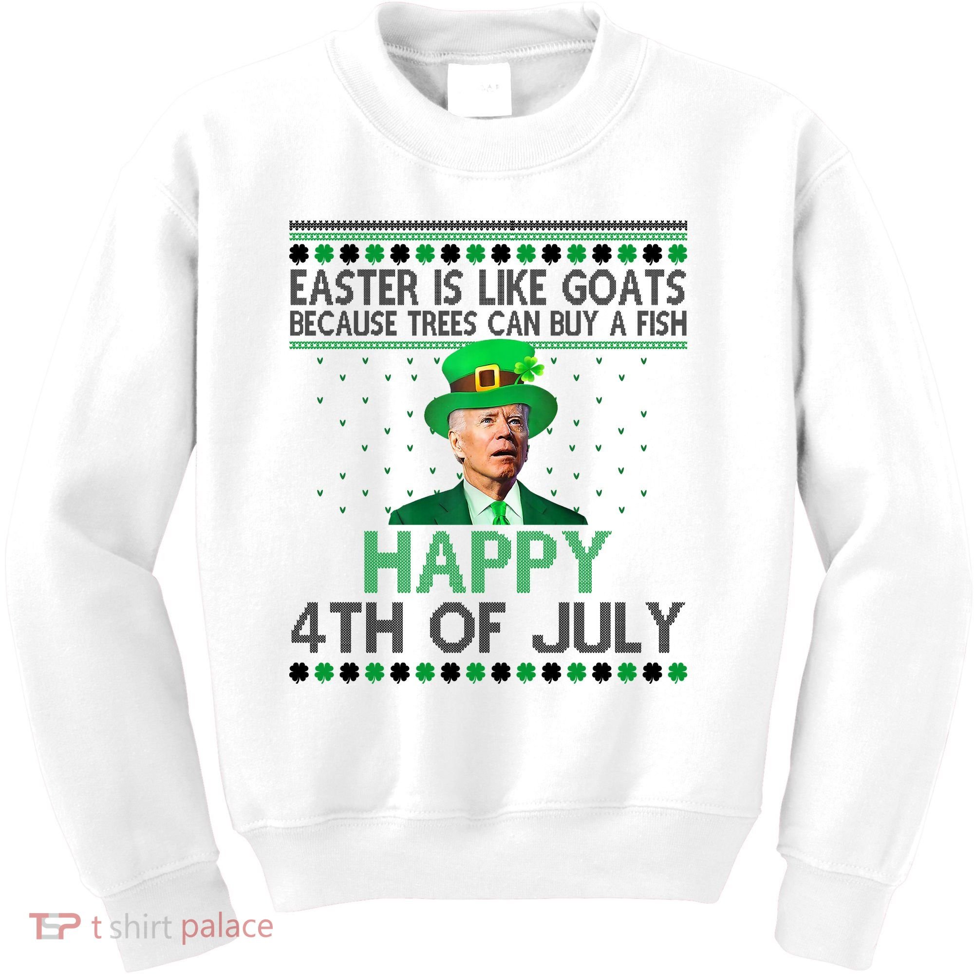 Joe Biden Happy 4th Of July Confused St Patricks Day Funny Kids Sweatshirt