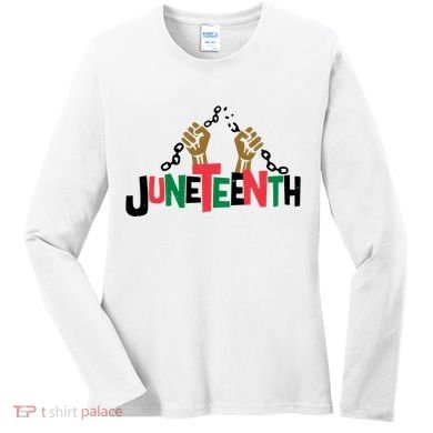 Juneteenth Black History Month Freedom Women's Long Sleeve Shirt