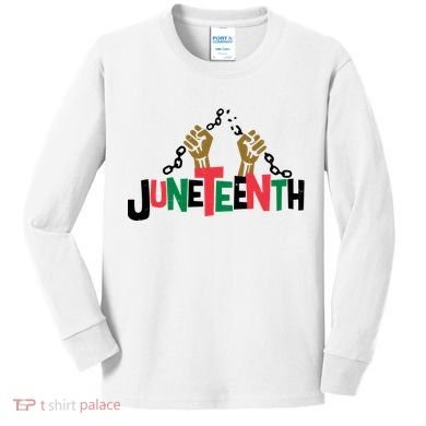 Juneteenth Black History Month Freedom Kids Long Sleeve Shirt