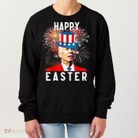 Joe Biden Happy Easter For Funny 4th Of July Women's Sweatshirt thumb 0