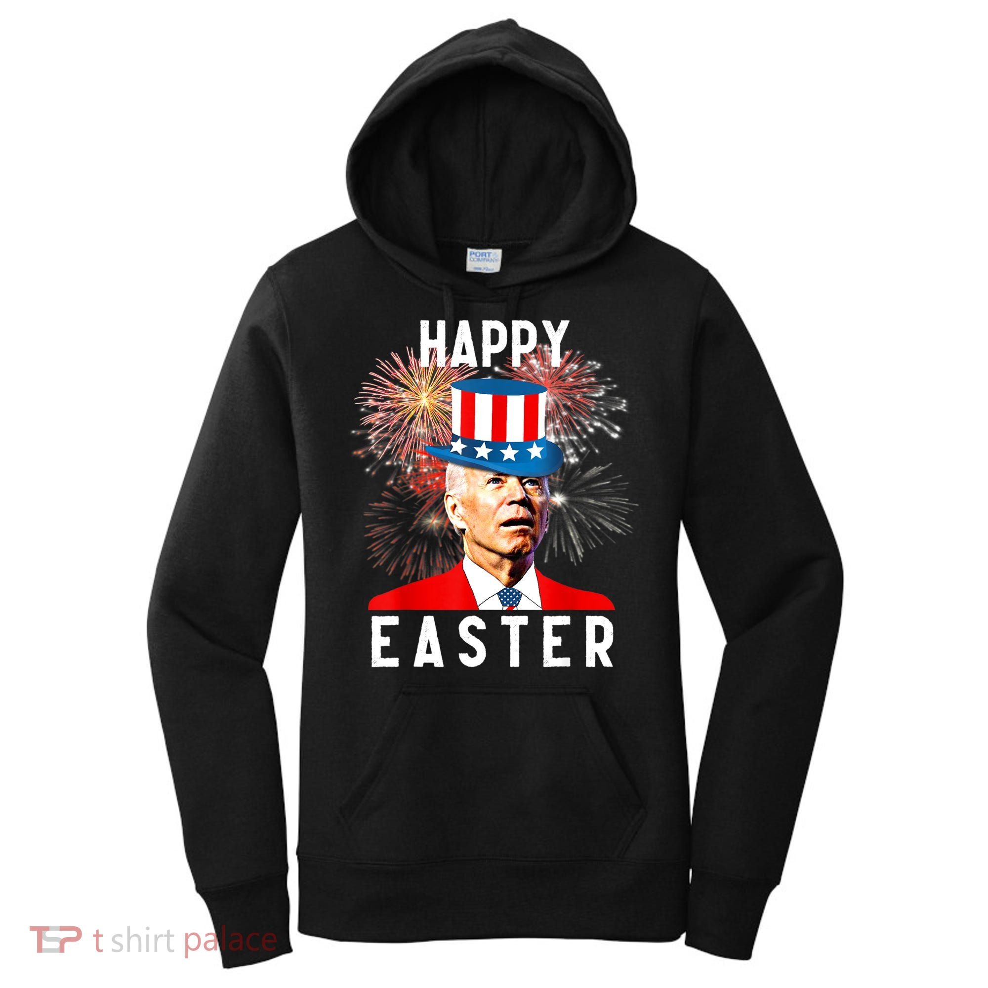 Joe Biden Happy Easter For Funny 4th Of July Women's Hoodie