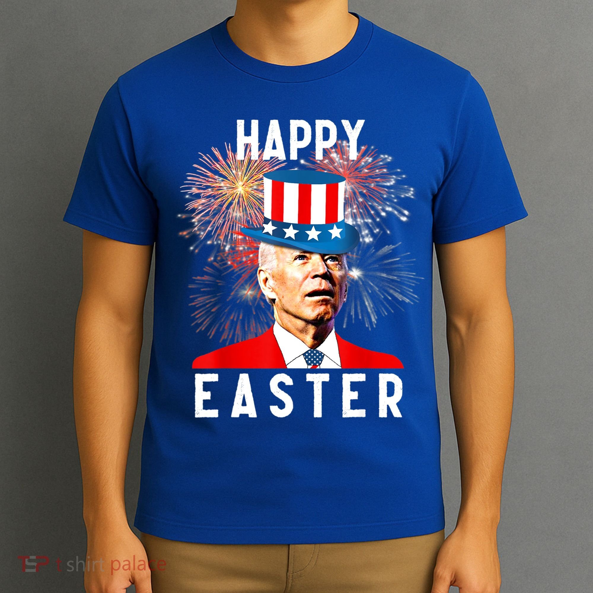 Joe Biden Happy Easter For Funny 4th Of July T-Shirt