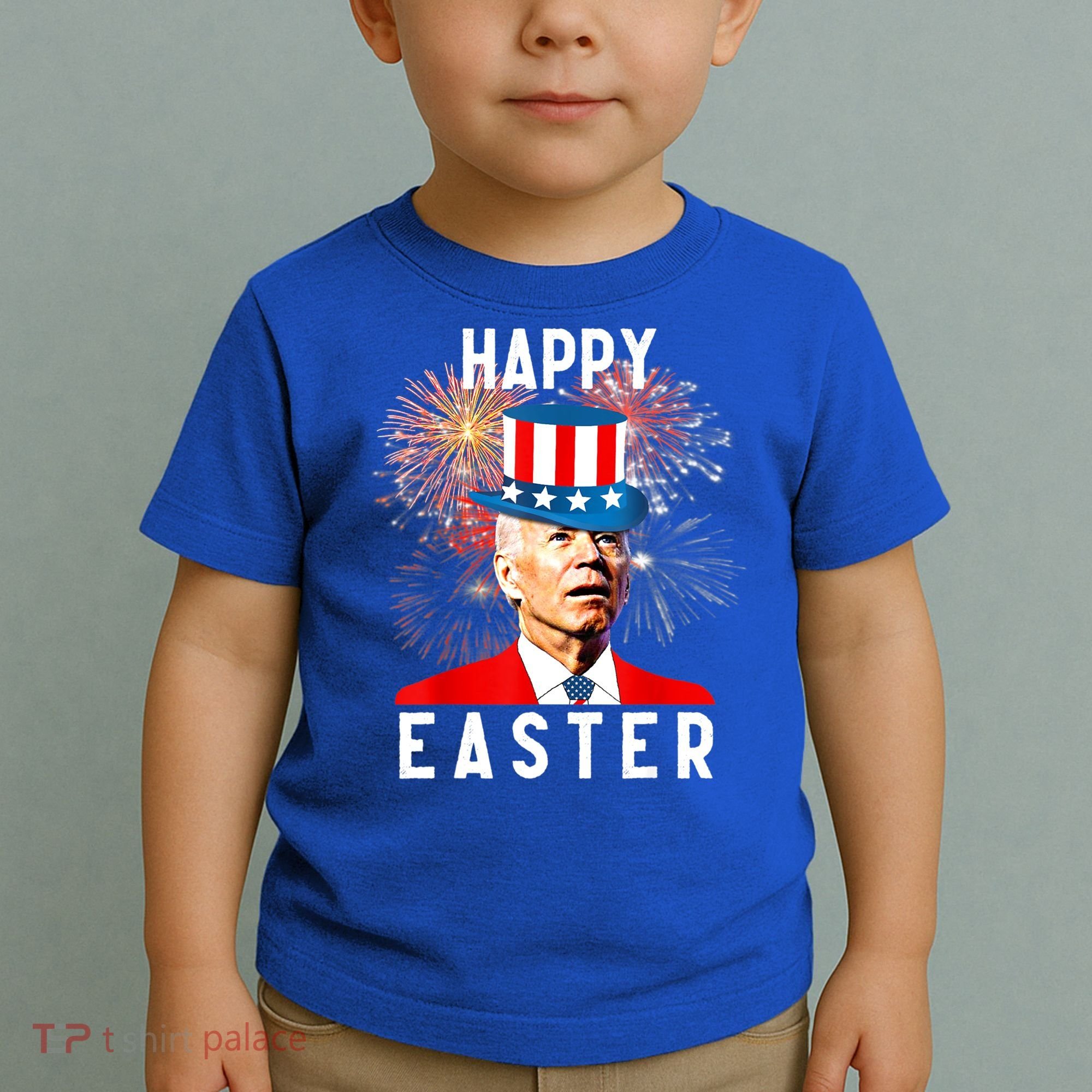 Joe Biden Happy Easter For Funny 4th Of July Toddler T-Shirt