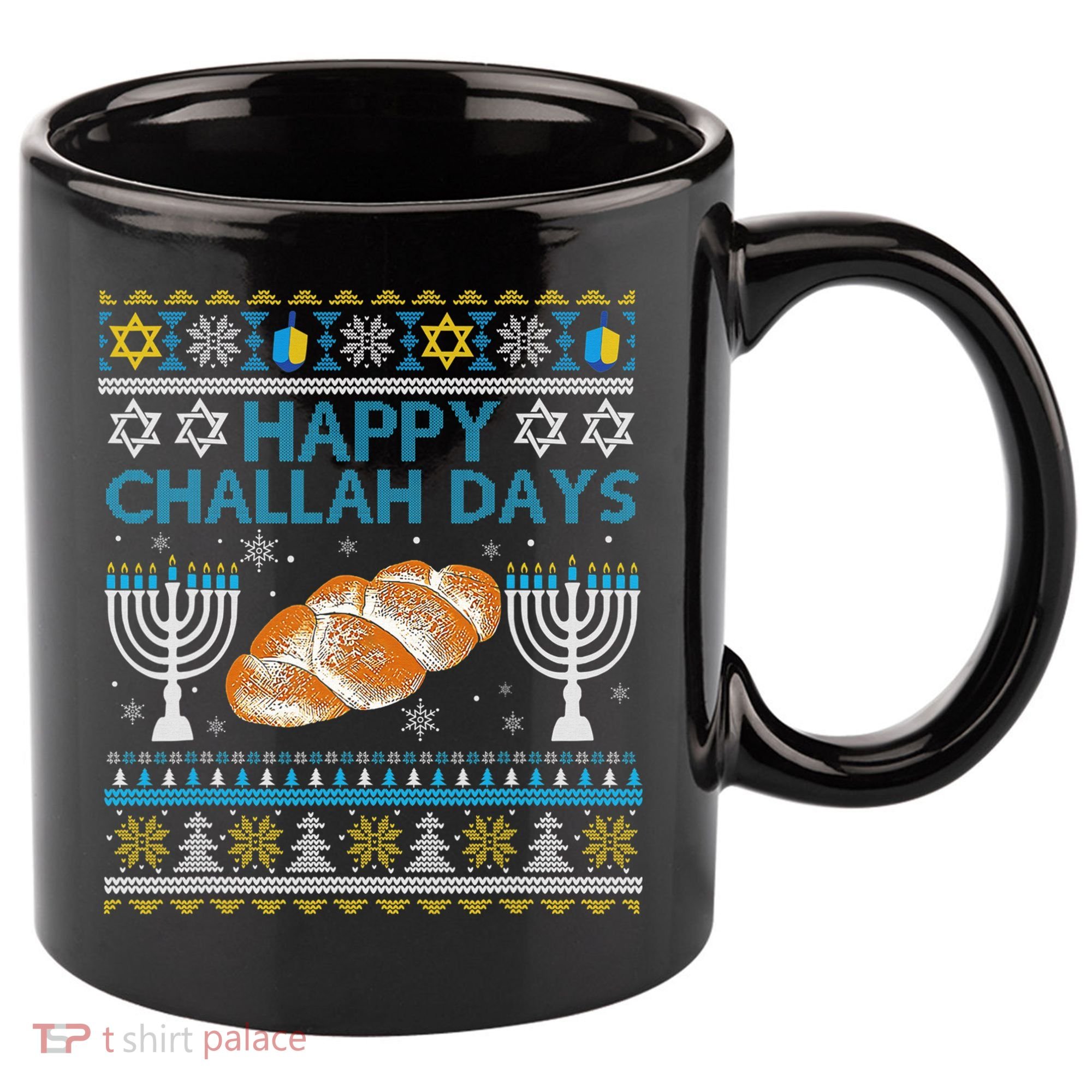  Jewish Bread Happy Challah Days Hanukkah Chanukah 11oz C Handle Ceramic Mug