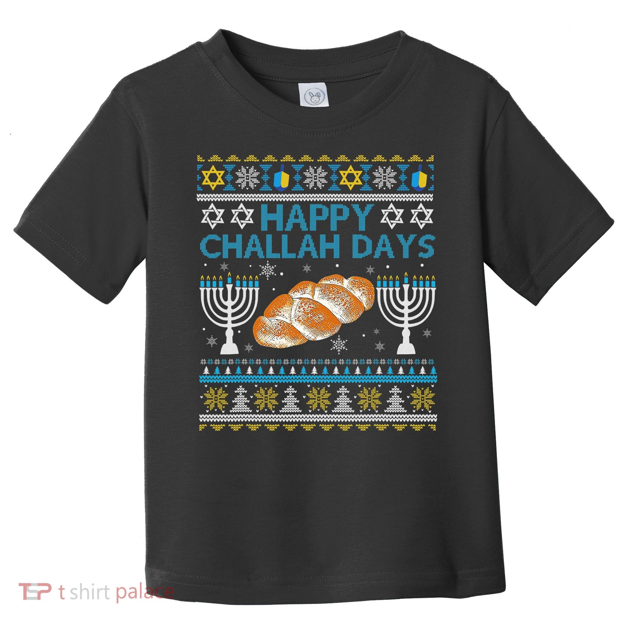  Jewish Bread Happy Challah Days Hanukkah Chanukah Toddler T-Shirt