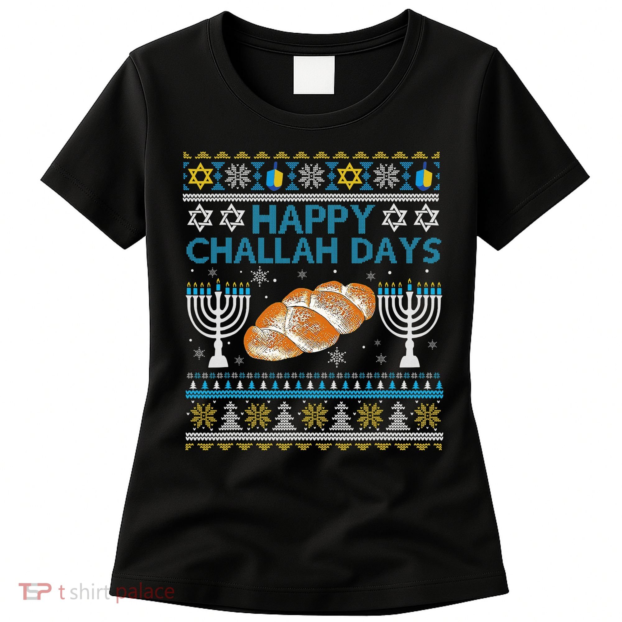  Jewish Bread Happy Challah Days Hanukkah Chanukah Women's T-Shirt